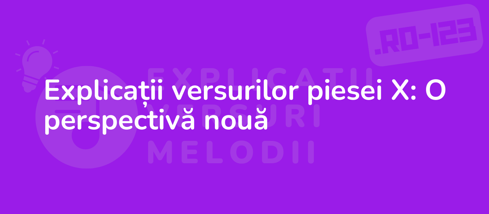 Explicații versurilor piesei X: O perspectivă nouă