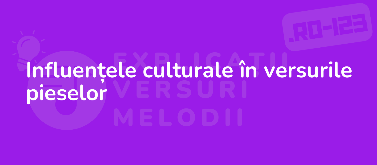 Influențele culturale în versurile pieselor