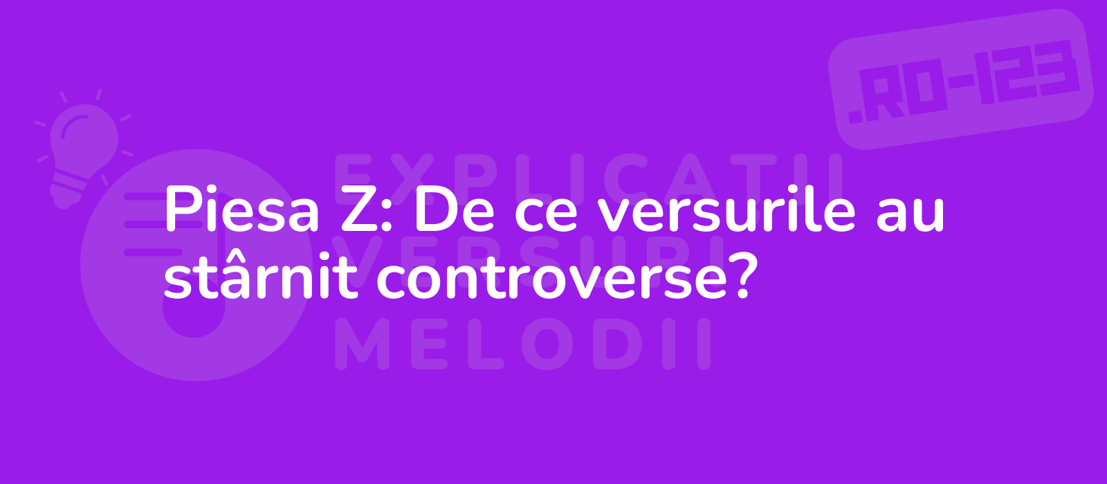 Piesa Z: De ce versurile au stârnit controverse?