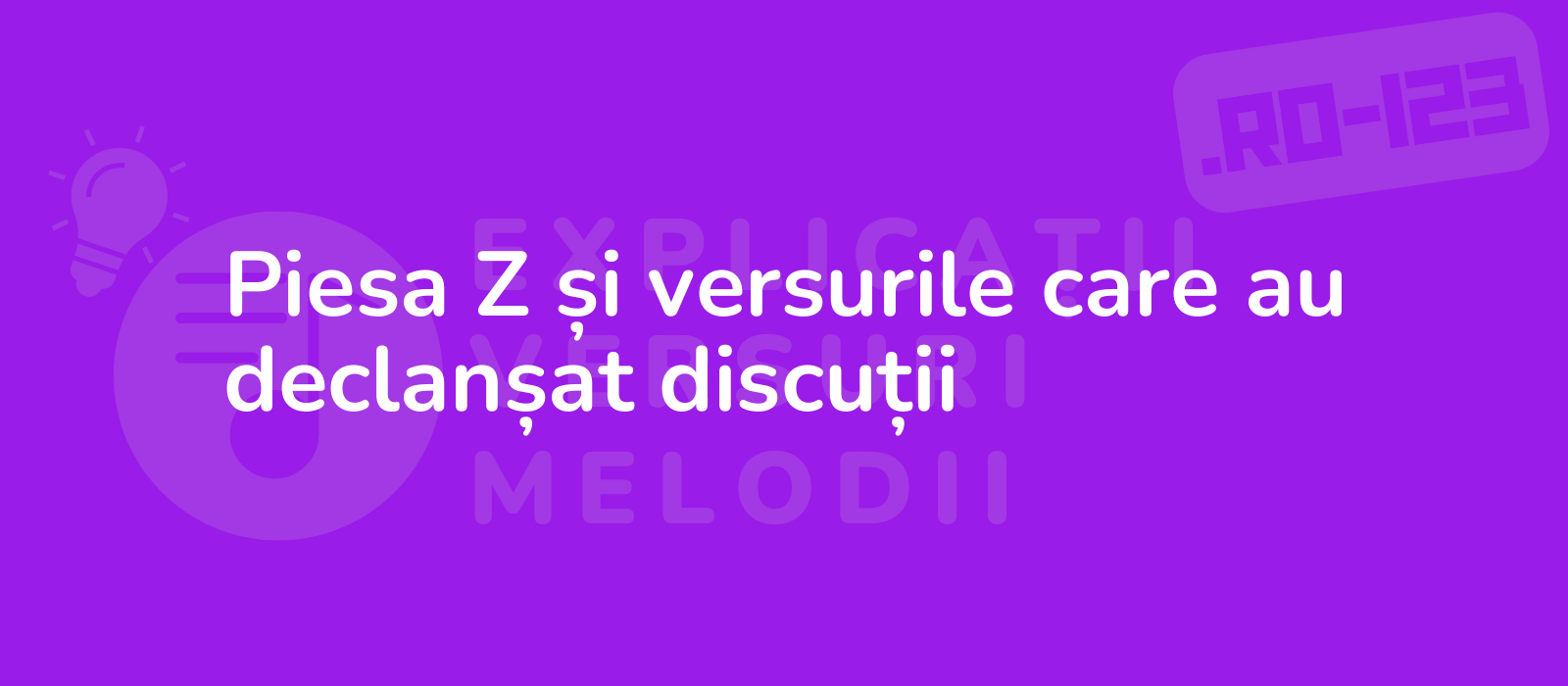 Piesa Z și versurile care au declanșat discuții