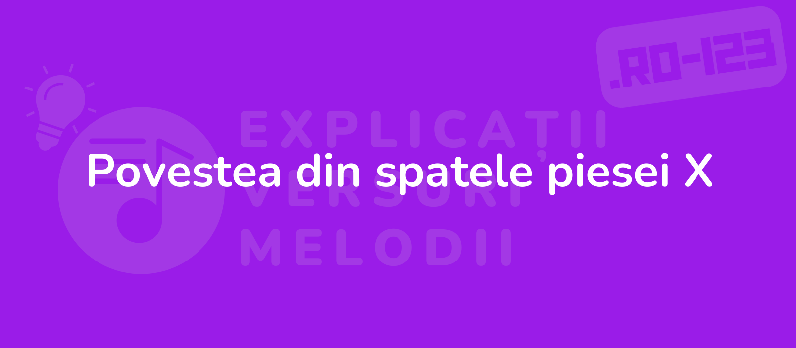 Povestea din spatele piesei X